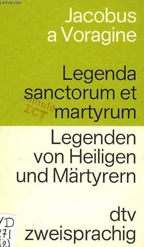 Bild des Verkufers fr LEGENDA SANCTORUM ET MARTYRUM / LEGENDEN VON HEILIGEN UND MARTYRERN zum Verkauf von Le-Livre