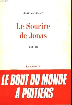 Immagine del venditore per LE SOURIRE DE JONAS. venduto da Le-Livre