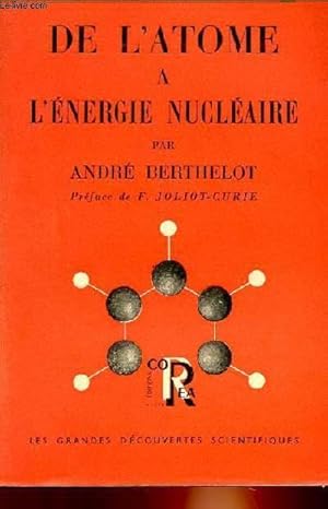 Seller image for DE L'ATOME A L'ENERGIE NUCLEAIRE for sale by Le-Livre