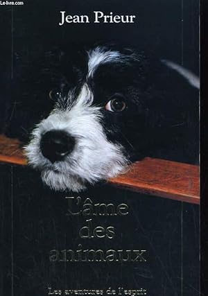 Seller image for L'AME DES ANIMAUX for sale by Le-Livre