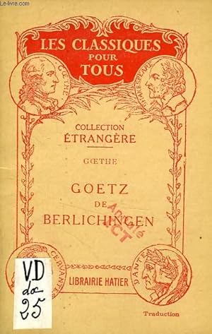 Image du vendeur pour GOETZ DE BERLINCHINGEN A LA MAIN DE FER, DRAME mis en vente par Le-Livre