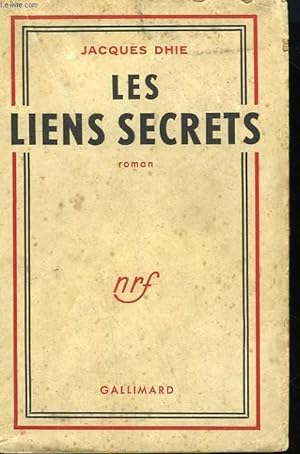 Seller image for LES LIENS SECRETS. for sale by Le-Livre