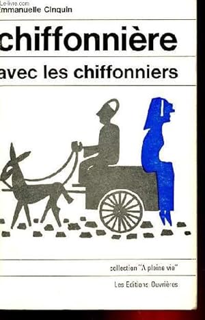 Seller image for CHIFFONNIERE AVEC LES CHIFFONNIERS for sale by Le-Livre