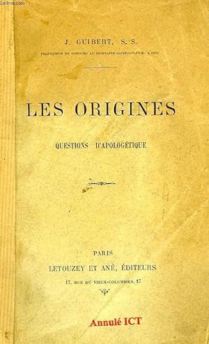 Seller image for LES ORIGINES, QUESTIONS D'APOLOGETIQUE for sale by Le-Livre