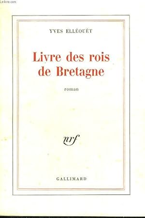 Seller image for LIVRE DES ROIS DE BRETAGNE. for sale by Le-Livre