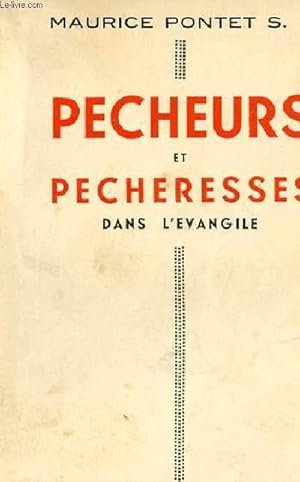 Image du vendeur pour PECHEURS ET PECHERESSES DANS L'EVANGILE mis en vente par Le-Livre