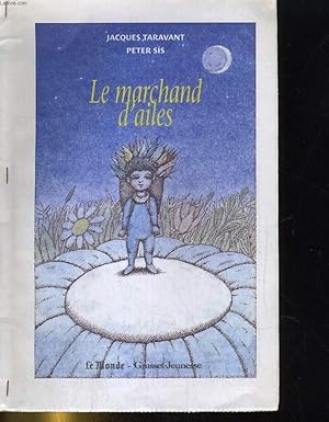 Seller image for LE MARCHAND D'AILES for sale by Le-Livre
