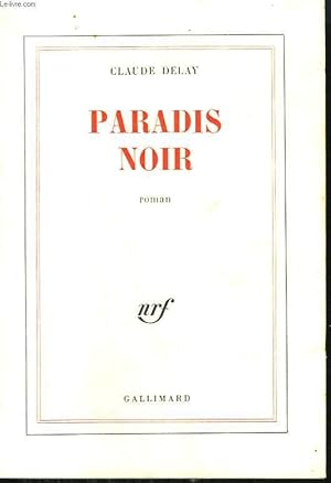 Seller image for PARADIS NOIR. for sale by Le-Livre