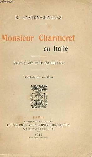 Seller image for MONSIEUR CHARMERET EN ITALIE for sale by Le-Livre