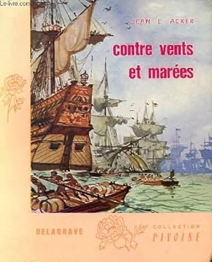 Seller image for CONTRE VENTS ET MAREES for sale by Le-Livre