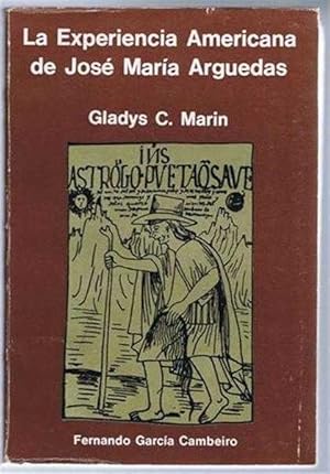 La Experiencia Americana de Jose Maria Arguedas