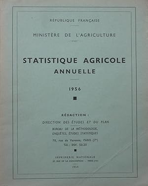 Bild des Verkufers fr Statistique agricole annuelle 1956 zum Verkauf von Bouquinerie L'Ivre Livre