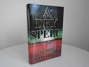 A Dry Spell [Signed 1st Printing]