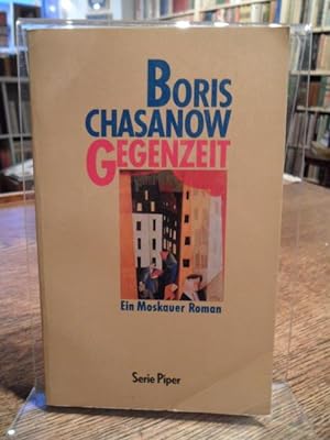 Imagen del vendedor de Gegenzeit. Ein Moskauer Roman. a la venta por Antiquariat Floeder