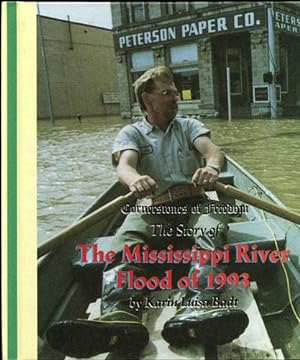 Bild des Verkufers fr The Story of the Mississippi Flood of 1993. (Cornerstones of Freedom) zum Verkauf von Kaaterskill Books, ABAA/ILAB