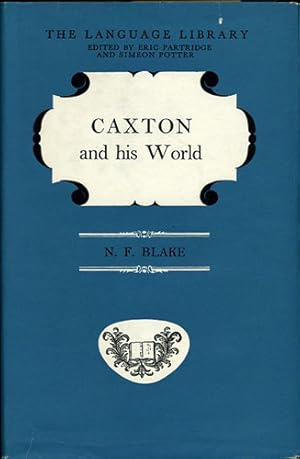 Bild des Verkufers fr Caxton and His World zum Verkauf von Kaaterskill Books, ABAA/ILAB