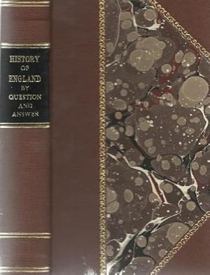 Seller image for A Complete History of England by Question and Answer from the Invasion of Julius Caesar to the beginning of the year 1788. for sale by Saintfield Antiques & Fine Books