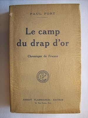 Le camp du drap d'or, chronique de France.