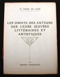 Le Musee Du Livre - Les Droits De Auteurs Sur Leurs Oeuvres Litteraires et Artistiques - Fasc. 41