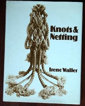 Seller image for Knots and Netting for sale by Canford Book Corral