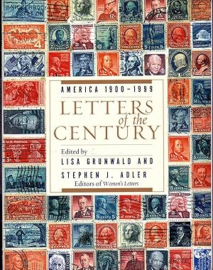 Seller image for Letters of the Century: America 1900-1999 for sale by Dorley House Books, Inc.