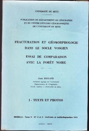 Fracturation et Géomorphologie Dans Le Socle Vosgien - Essai De Comparaison Avec La Forét Noire 2...