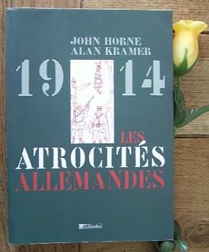 Seller image for 1914, les atrocits allemandes for sale by Bonnaud Claude