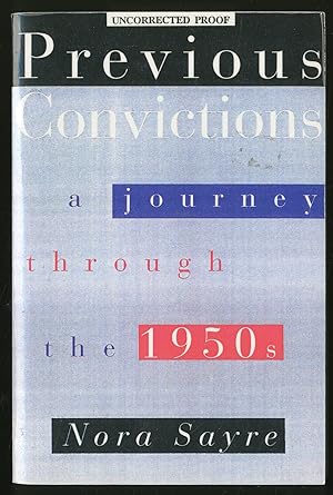 Seller image for Previous Convictions--A Journey Through the 1950s for sale by Between the Covers-Rare Books, Inc. ABAA