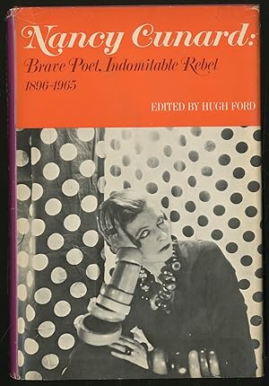 Imagen del vendedor de Nancy Cunard: Brave Poet, Indomitable Rebel 1896-1965 a la venta por Between the Covers-Rare Books, Inc. ABAA