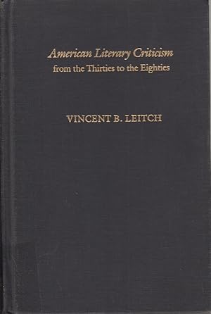 Seller image for American Literary Criticism from the Thirties to the Eighties for sale by Jonathan Grobe Books