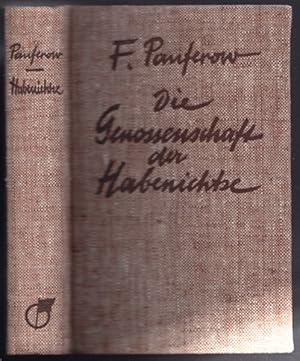 Seller image for Die Genossenschaft der Habenichtse. Roman. Aus dem Russischen von Edith Hajos. for sale by Antiquariat Burgverlag