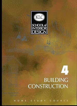 Bild des Verkufers fr KLC School of Interior Design Manual 4: Building Construction zum Verkauf von Little Stour Books PBFA Member