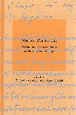 Immagine del venditore per Natural Particulars: Nature and the Disciplines in Renaissance Europe, venduto da Sutton Books