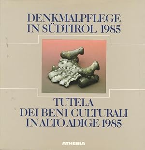 Imagen del vendedor de Denkmalpflege in Sdtirol: Tutela dei beni culturali in Alto Adige: 1985.: Bodendenkmler: Beni archeologici. a la venta por Studio Bibliografico Adige