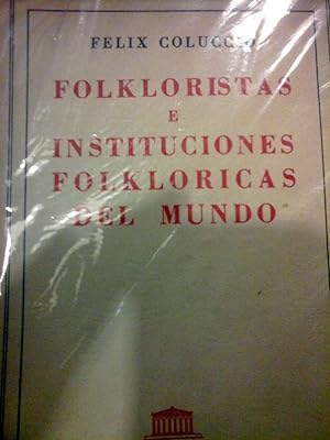 Folkloristas e instituciones folklóricas del mundo