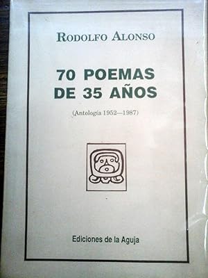 70 poemas de 35 años. Antología 1952-1987