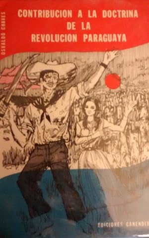 Contribución a la Doctrina de la Revolución Paraguaya