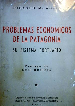 Problemas Económicos de la Patagonia.