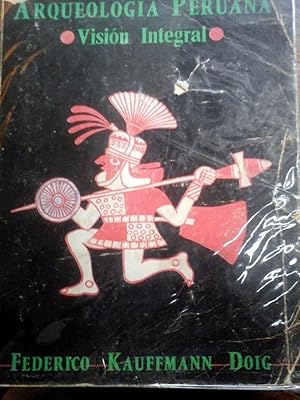 Arqueología peruana. Visión Integral