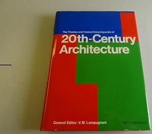 Thames and Hudson Encyclopaedia of 20th- Century Architecture