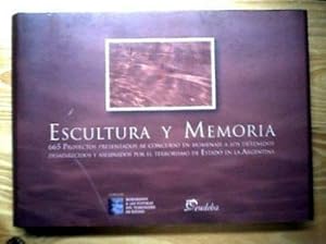 Escultura Y Memoria: 665 Proyectos Presentados al Concurso en Homenaje a Los Detenidos Desparecid...