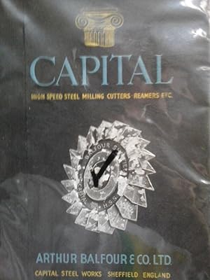Capital: High Speed Steel Milling Cutters Reamers etc. Cutter and Reamer Catalogue: Reference No....
