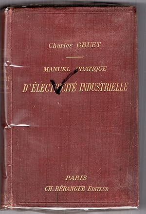 Seller image for Manuel Practique D lectricit Industrielle for sale by DEL SUBURBIO  LIBROS- VENTA PARTICULAR