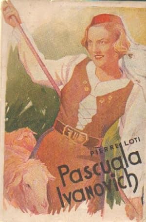 Seller image for PASCUALA IVANOVICH for sale by Librera Raimundo