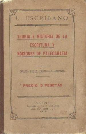 TEORIA E HISTORIA DE LA ESCRITURA Y NOCIONES DE PALEOGRAFIA