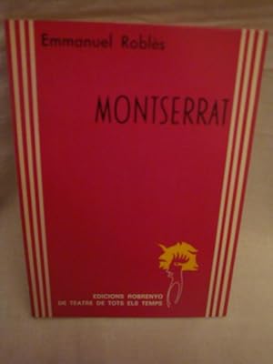 roblès emmanuel - montserrat - First Edition - AbeBooks