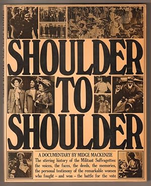 Imagen del vendedor de Shoulder to Shoulder. A Documentary. a la venta por Antiquariat Neue Kritik