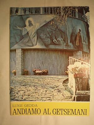 Seller image for Andiamo al Getsemani. Tabor. Rivista di Vita Spirituale e culturale per laici. N 7-12 - Luglio-Cicembre -1978 for sale by Librera Antonio Azorn