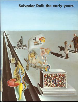 Seller image for Salvador Dali: the Early Years for sale by Horsham Rare Books