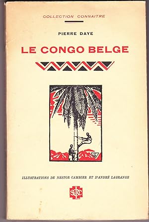 Seller image for Le Congo Belge for sale by L'ENCRIVORE (SLAM-ILAB)